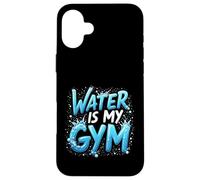 Divertido Regalo de Cita de natación Water Is My Gym Carcasa para iPhone 16 Plus