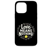 Divertido Regalo de Cita de Tenis Love Means Nothing Carcasa para iPhone 13 Pro MAX
