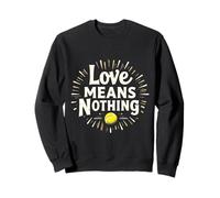 Divertido Regalo de Cita de Tenis Love Means Nothing Sudadera