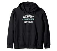 Divertido Regalo de Compositor - I'm The Okayest! Sudadera con Capucha