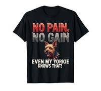 Divertido regalo de gimnasio para dueños de perros Yorkshire Terrier Camiseta