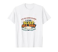 Divertido Regalo humorístico I Can Sleep All Day Camiseta