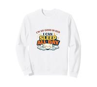 Divertido Regalo humorístico I Can Sleep All Day Sudadera