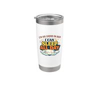 Divertido regalo humorístico "I can sleep all day" Vaso térmico de acero inoxidable de doble pared