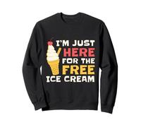 Divertido Regalo para Amantes de los Helados Just Here Free Ice Cream Joke Sudadera
