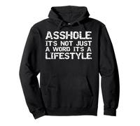 Divertido Regalo para Hombre Asshole It's Not Just a Word It's a Lifestyle Sudadera con Capucha