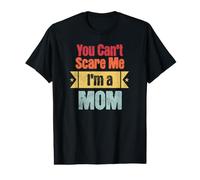 Divertido Retro You Can't Scare Me I'm a Mom Mother's Parenting Camiseta gráfica económica