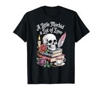 Divertido Romance gótico Estético, Lectura acogedora, Ambiente de Amor mórbido Camiseta