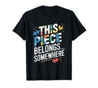 Divertido Rompecabezas Que Esta Pieza Pertenece a algún Lugar Camiseta gráfica económica
