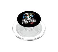 Divertido Rompecabezas Que Esta Pieza Pertenece a algún Lugar PopSockets PopGrip para MagSafe
