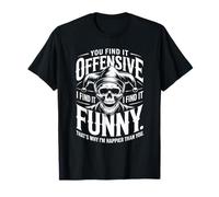 Divertido Sarcástico Calavera Bufón Humor Ofensivo Sensación Feliz Camiseta