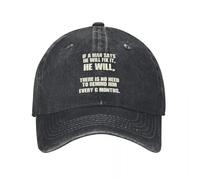 Divertido sarcástico si un Hombre Dice Que lo hará, Sombrero de Mezclilla, diseño Transpirable, Gorra de Golf, Gorra de Verano, Hombre