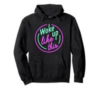 Divertido se despertó así Woke Up Like This Sudadera con Capucha