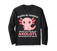 Divertido, sé Siempre tú Mismo a Menos Que Seas un Axolotl, Encantador y Lindo Manga Larga