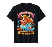 Divertido Secreto de Vaca Recuerda si Nos pillan Humor Camiseta