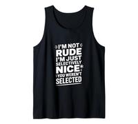 Divertido Selectivamente Agradable Fuiste Humor Seleccionado Camiseta sin Mangas