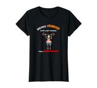 Divertido ser cremado es mi última Esperanza para un Cuerpo Caliente Ahumado Camiseta gráfica económica, Mujer, Negro, S