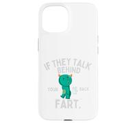 Divertido Si Hablan Detrás De Tu Espalda Pedo Lindo Monstruo Animal Carcasa para iPhone 15