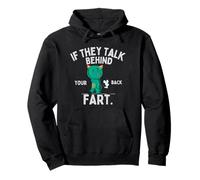 Divertido Si Hablan Detrás De Tu Espalda Pedo Lindo Monstruo Animal Sudadera con Capucha