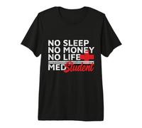 Divertido sin Dinero no Hay Vida Medicina Estudiante Doctor Camiseta Premium