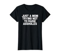 Divertido Solo Una Mamá Tratando De No Levantar Culos Camiseta