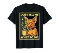 Divertido Sphynx Sarcástico Gato No Me Dices Qué Hacer Cat Meme Camiseta