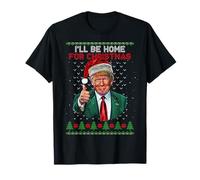 Divertido suéter feo de Navidad Trump I Will Home For Christmas Camiseta