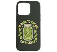 Divertido Tarro de pepinillos con Texto en inglés I'm Here to Eat All The Pickles para Amantes de la Carcasa para iPhone 15 Pro MAX