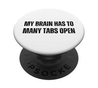 Divertido TDAH Mi Cerebro Tiene Muchas pestañas Abiertas PopSockets PopGrip Adhesivo