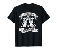 Divertido Texto en alemán Die Welt ist Ein Spielplatz für Meine Katzen Camiseta