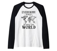Divertido Todo el Mundo Quiere gobernar el Mundo niños Estudiante Camiseta Manga Raglan