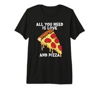 Divertido Todo Lo Que Necesitas Es Amor Y Pizza Dibujos Animados Camiseta Premium