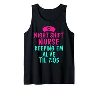 Divertido Turno De Noche Enfermera Broma Manteniendo Em Alive hasta 705 Camiseta sin Mangas