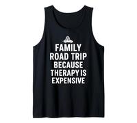 Divertido Viaje Familiar Porque la Terapia es Cara Camiseta sin Mangas