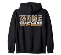 Divertido WDNC We Do Not Care Club EST 2025 Orgulloso Sudadera con Capucha