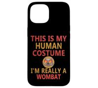 Divertido Wombat Humor This Is My Human Costume Water Wombat Carcasa para iPhone 15