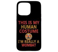 Divertido Wombat Humor This Is My Human Costume Water Wombat Carcasa para iPhone 15 Pro MAX