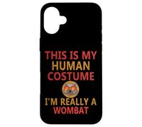 Divertido Wombat Humor This Is My Human Costume Water Wombat Carcasa para iPhone 16 Plus