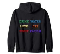 Divertido y con un mensaje: Bebe agua, ama al gato lucha contra el racismo Sudadera con Capucha