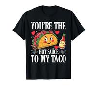 Divertido y Lindo día de San Valentín Tú Eres la Salsa Picante de mi Taco Camiseta