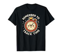 Divertido y Lindo Personaje de Reloj Remember To Track Time Camiseta
