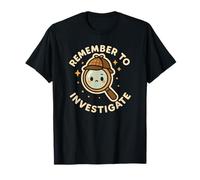 Divertido y Lindo Personaje Recuerda investigar Camiseta