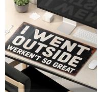 Divertidos accesorios de escritorio para el trabajo I Went Outside, Werken'T So Great Sign Mouse Pad The Mouse Pad Funny Funny Mouse Pads para escritorio
