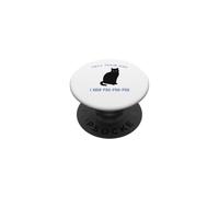 Divertidos Amantes felinos Dile a tu Gato Que Dije Psh-Psh-Psh PopSockets PopGrip Adhesivo