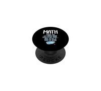 Divertidos cálculos matemáticos Álgebra Profesor de matemáticas Club de matemáticas PopSockets PopGrip Adhesivo