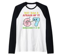 Divertidos Chistes matemáticos Stem Juegos de Palabras ¿por qué Seis 6 Miedo a Siete 7 Camiseta Manga Raglan