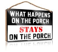 Divertidos letreros de bar con texto en inglés "What Happens On The Porch Stays On The Porch" (20 x 30 cm)