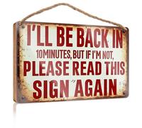 Divertidos letreros de escritorio con texto en inglés "I'll Be Back In 10 Minutes", decoración para dormitorio, campista (15 x 28 cm)