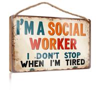 Divertidos letreros de escritorio con texto en inglés "I'm A Social Worker. I Don't Stop When I'm Tired". Decoración para dormitorio, decoración de caravana (20 x 30 cm)