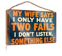 Divertidos letreros de habitación con texto en inglés «My Wife Says I Only Have Two Fails: "I Don't Listen", Something Else Wooded Sign Funny Decor for Home Outside Fall Decor